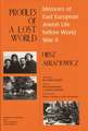 Profiles of a Lost World: Memoirs of East European Jewish Life Before World War II