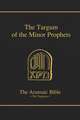 The Targum of the Minor Prophets