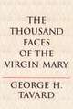 The Thousand Faces of the Virgin Mary