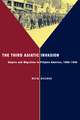 The Third Asiatic Invasion – Empire and Migration in Filipino America, 1898–1946