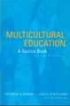 Multicultural Education: A Source Book, Second Edition