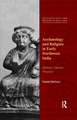 Archaeology and Religion in Early Northwest India: History, Theory, Practice