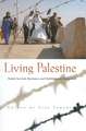 Living Palestine: Family Survival, Resistance, and Mobility Under Occupation