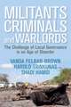 Militants, Criminals, and Warlords