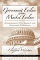 Government Failure versus Market Failure: Microeconomics Policy Research and Government Performance