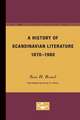 A History of Scandinavian Literature, 1870-1980