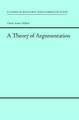 A Theory of Argumentation