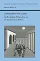 Community over Chaos: An Ecological Perspective on Communication Ethics