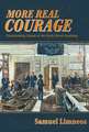 More Real Courage: Transforming Honor at the Early Naval Academy