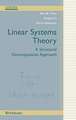 Linear Systems Theory: A Structural Decomposition Approach