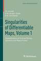 Singularities of Differentiable Maps, Volume 1: Classification of Critical Points, Caustics and Wave Fronts