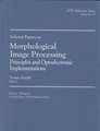 Morphological Image Processing Principles and Optoelectronic Implementations: ""