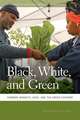 Black, White, and Green: Farmers Markets, Race, and the Green Economy