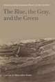 The Blue, the Gray, and the Green: Toward an Environmental History of the Civil War