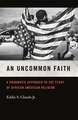 Uncommon Faith