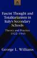 Fascist Thought and Totalitarianism in Italy's Secondary Schools