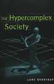 The Hypercomplex Society