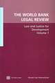 The World Bank Legal Review: Law and Justice for Development