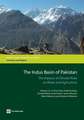 The Indus Basin of Pakistan: The Impacts of Climate Risks on Water and Agriculture