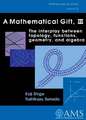 A Mathematical Gift, Volume 3