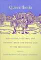 Queer Iberia – Sexualities, Cultures, and Crossings from the Middle Ages to the Renaissance