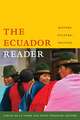 The Ecuador Reader – History, Culture, Politics