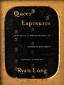 Queer Exposures: Sexuality and Photography in Roberto Bolaño’s Fiction and Poetry