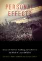 Personal Effects – Essays on Memoir, Teaching, and Culture in the Work of Louise DeSalvo