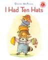 I Had Ten Hats