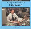 A Day in the Life of a Librarian