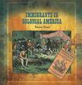 Immigrants in Colonial America