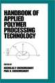 Handbook of Applied Polymer Processing Technology