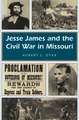 Jesse James and the Civil War in Missouri