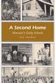 A Second Home: Missouri's Early Schools