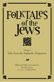 Folktales of the Jews, Volume 1: Tales from the Sephardic Dispersion