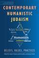 Contemporary Humanistic Judaism: Beliefs, Values, Practices