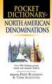 Pocket Dictionary of North American Denominations: Over 100 Christian Groups Clearly & Concisely Defined