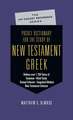 Pocket Dictionary for the Study of New Testament Greek