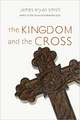 The Kingdom and the Cross