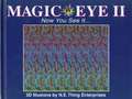 Magic Eye II: Now You See It...