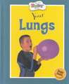 Your Lungs