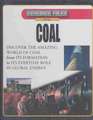 Coal: Discover the Amazing World of Coal from Its Formation to Its Everyday Role in Global Energy