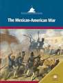 The Mexican-American War