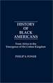 History of Black Americans: From Africa to the Emergence of the Cotton Kingdom