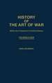 History of the Art of War Within the Framework of Political History: The Middle Ages.