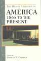 The Human Tradition in America from 1865 to the Present