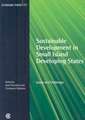 Sustainable Development in Small Island Developing States: Issues and Challenges