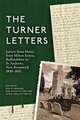 The Turner Letters – Letters from Home: from Milton Ernest, Bedfordshire to St Andrews, New Brunswick, 1830–1845