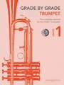 Grade by Grade - Trumpet (Grade 1): With CDs of Performances and Accompaniments