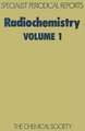 Radiochemistry: Volume 1